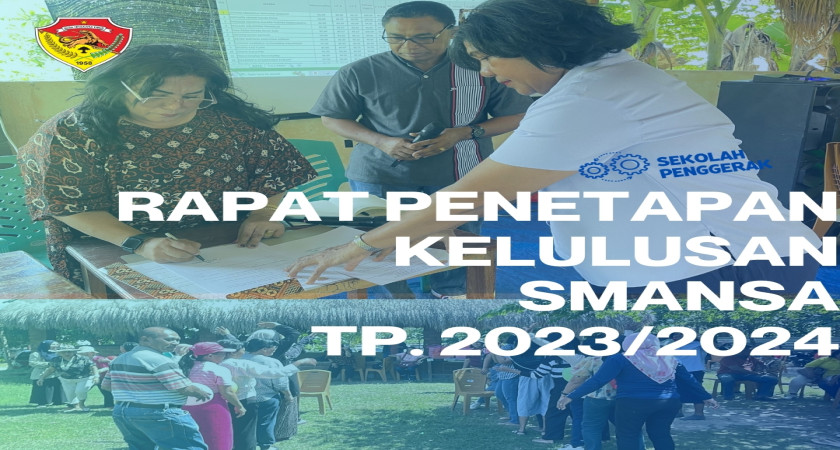 Rapat Penetapan Kelulusan SMANSA 2023/2024