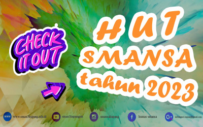 Kemeriahan Menyambut HUT ke 73 SMANSA tahun 2023